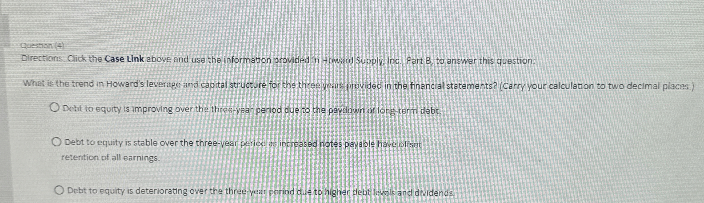  Question (4) Directions: Click the Case Link above and use the