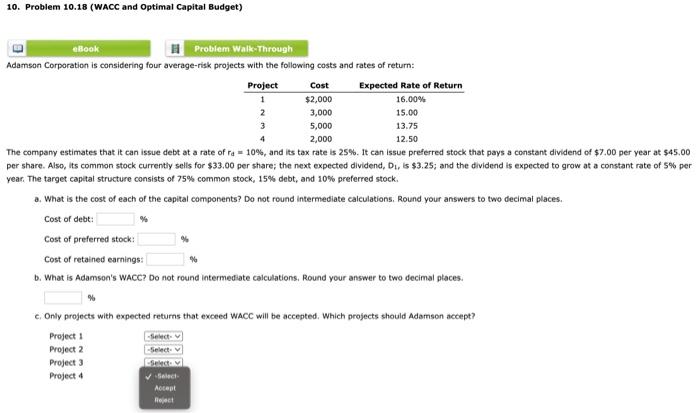  10. Problem 10.18 (WACC and Optimal Capital Budget) eBook Problem Walk