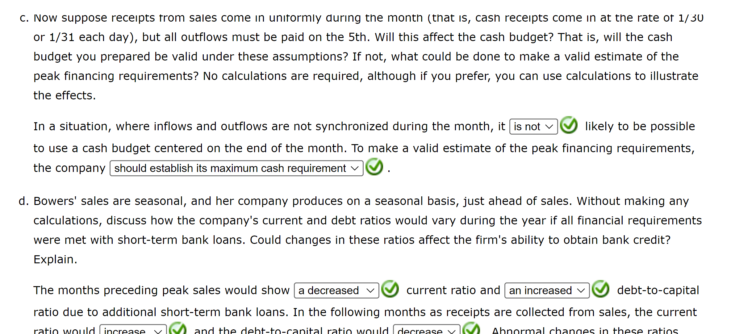 Cash on hand on July 1 will be $136,000, and a minimum