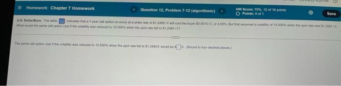  Homework: Chapter 7 Homework Question 12. Problem 7-12 (algorithmic) HW Score: