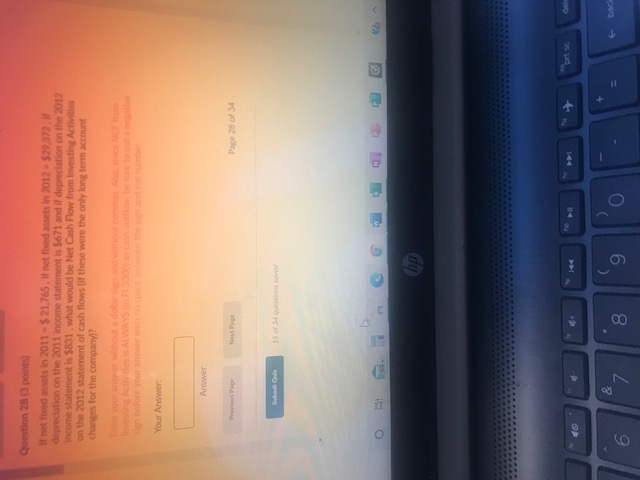  Question 28 (3 points) It net fled assets in 2011 -