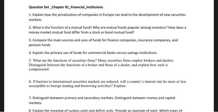 I wnat only answer for each quastion please Question Set_Chapter 01_Financial_Instituions 1.