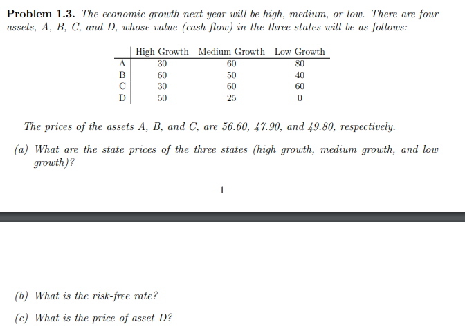 Problem 1.3. The economic growth next year will be high, medium,