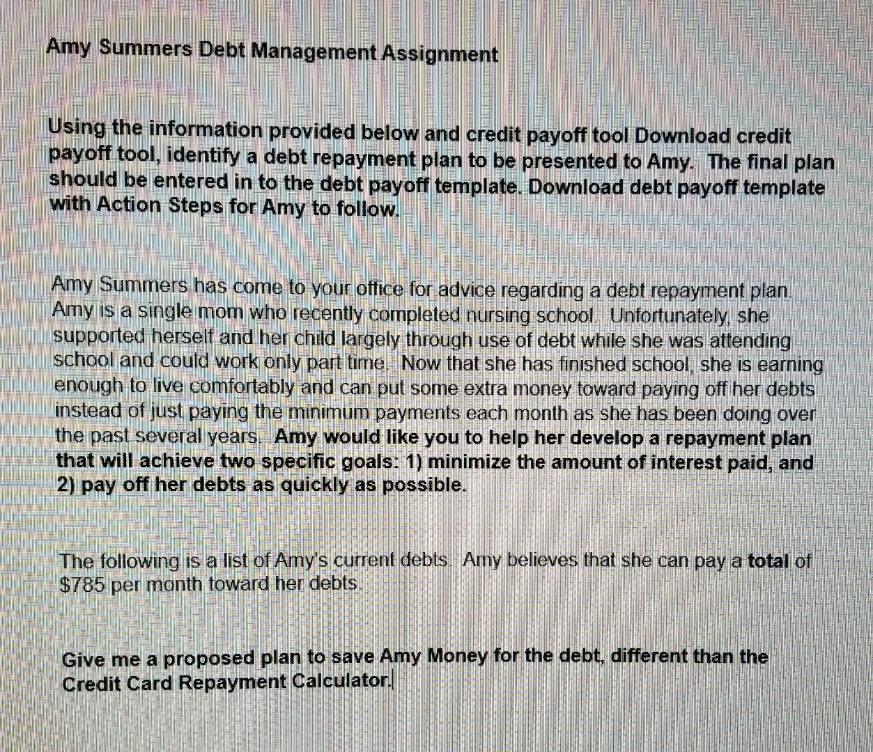  Amy Summers Debt Management Assignment Using the information provided below and