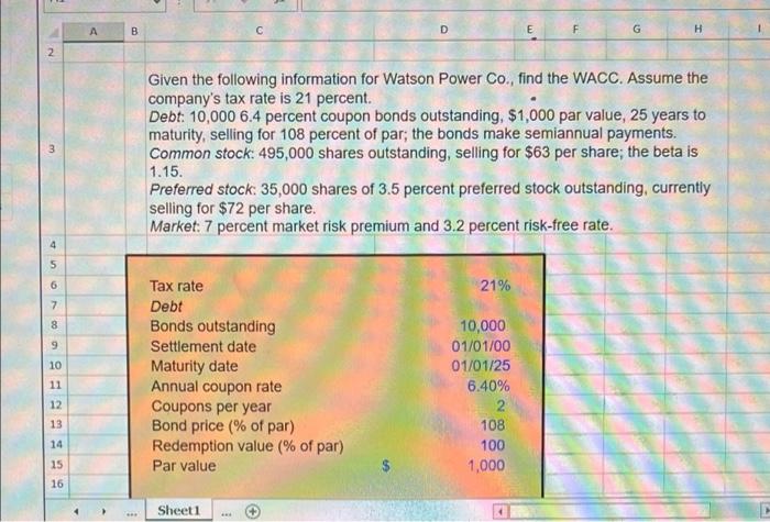 Answer with EXCEL FORMULAS and EXACT CELLS please! A B D E