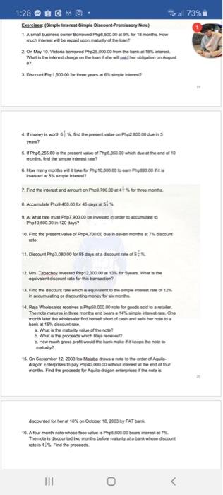repaid upon maturity of the loan? 2.On May 10. Victoria borrowed Php25,000.00