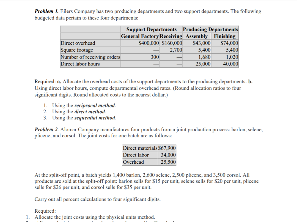 Problem 1. Eilers Company has two producing departments and two support