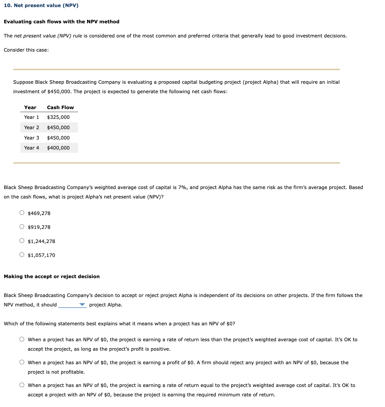  10. Net present value (NPV) Evaluating cash flows with the NPV