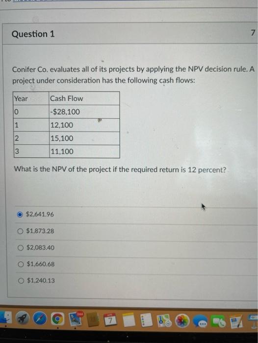 Q1. Please show work so i can understand! Question 1 7 Conifer