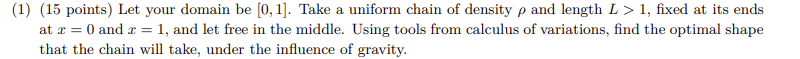  (1) (15 points) Let your domain be [0,1]. Take a uniform