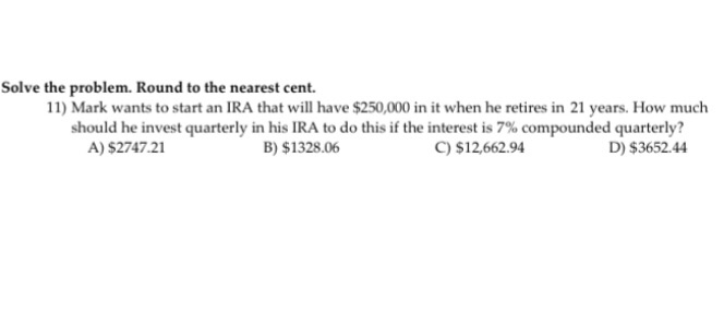  Please show all work Solve the problem. Round to the nearest