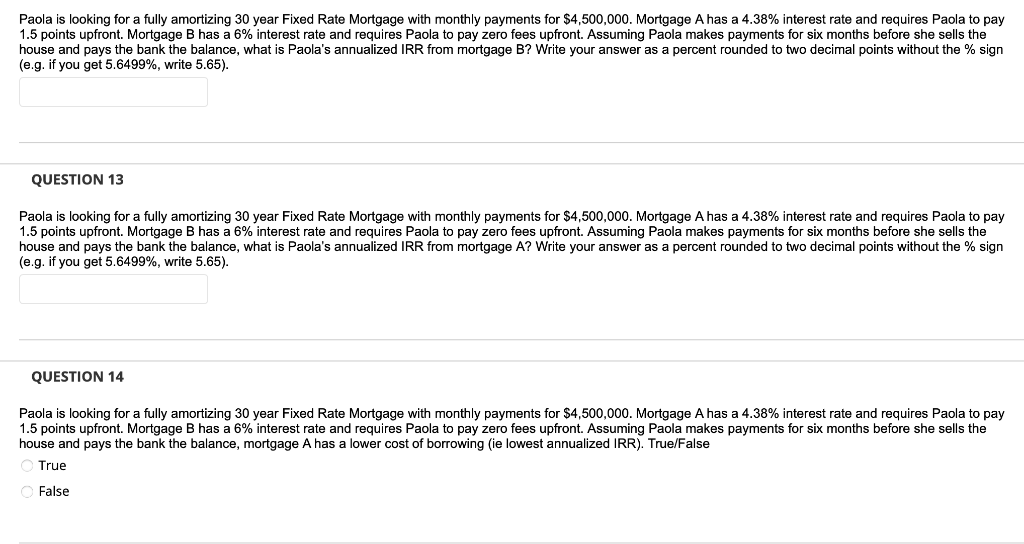 Paola is looking for a fully amortizing 30 year Fixed Rate