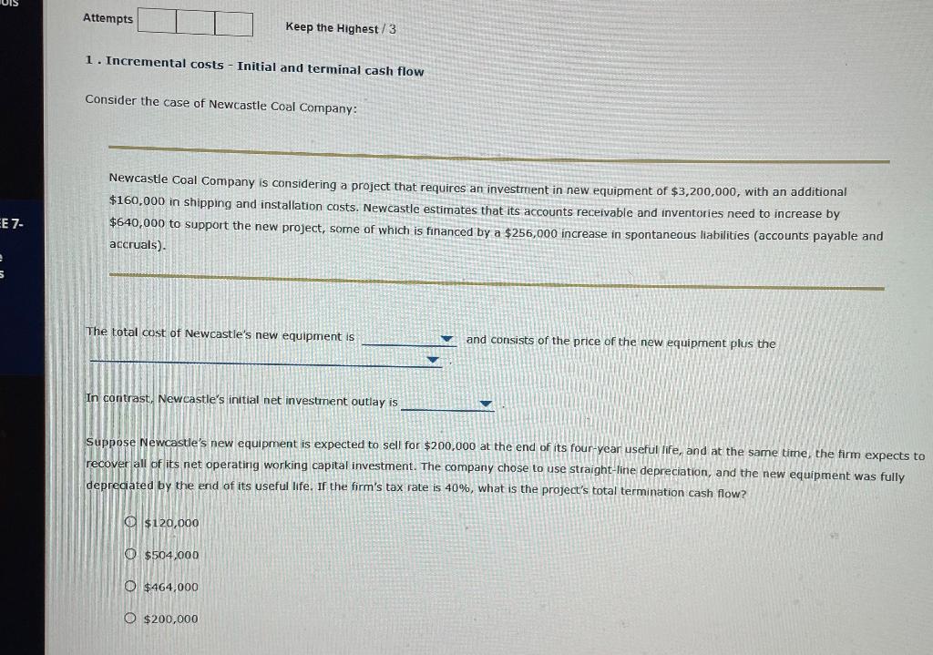  Attempts Keep the Highest/3 1. Incremental costs - Initial and terminal