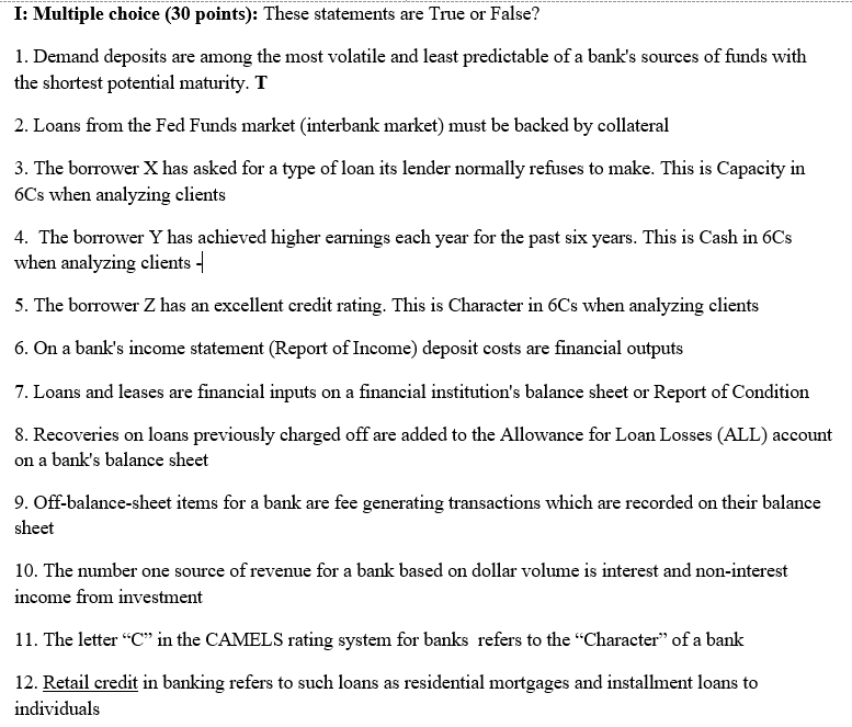  I: Multiple choice (30 points): These statements are True or False?