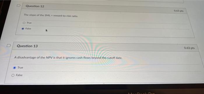 the WACC equation are book values O False Question 5 Variance and