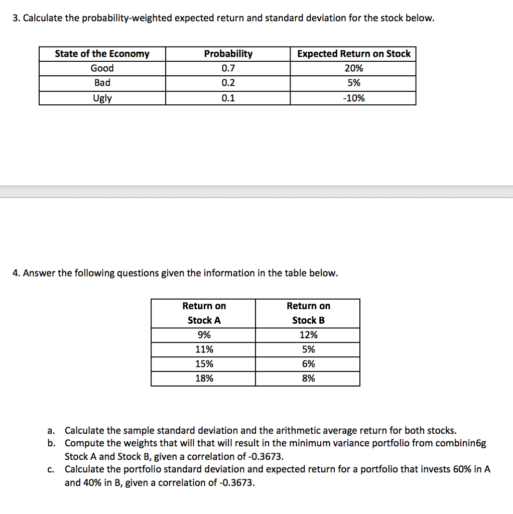 3. Calculate the probability-weighted expected return and standard deviation for the