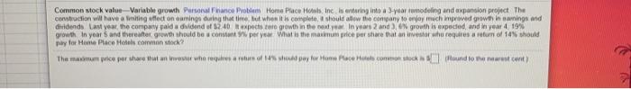  Common stock value Variable growth Personal Finance Problem Home Place Hotels