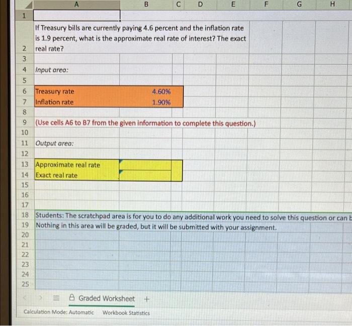 *Please post excel formula* E F G H If Treasury bills are