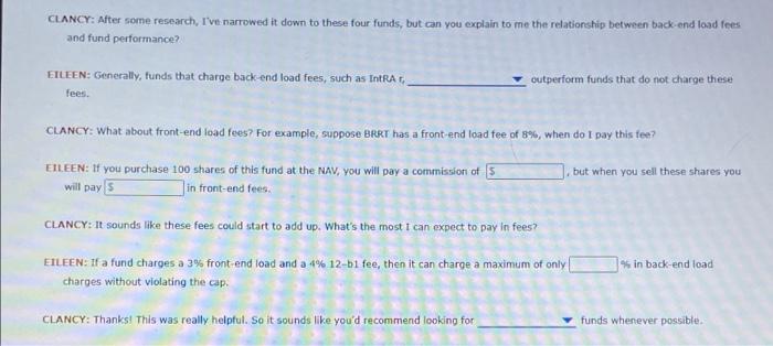 questions for his financial advisor, Eileen. The following table presents information on