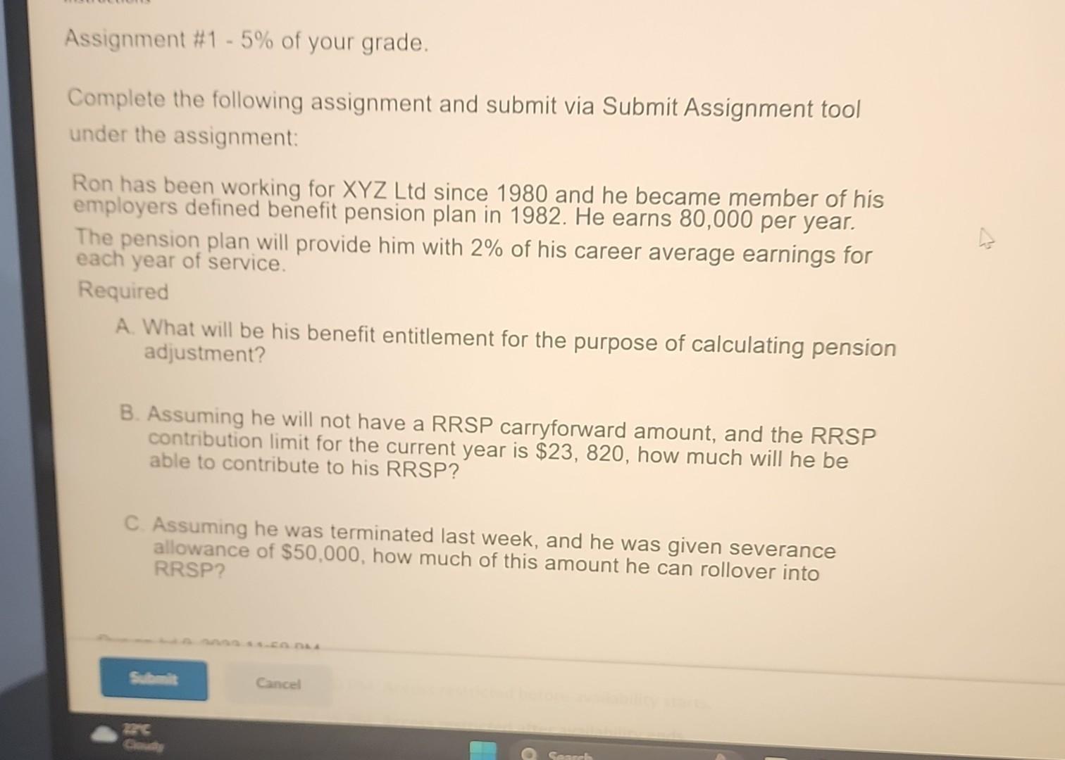 A. Ron's pension adjustment is calculated based on the defined benefit