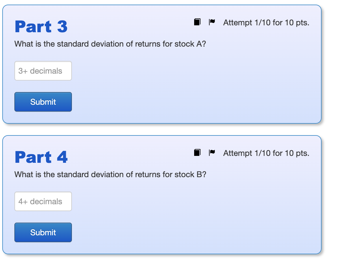 given different states of the economy: Part 1 Attempt 1/10 for 10