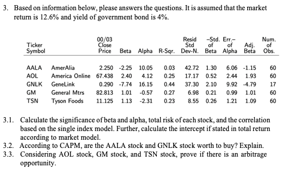 3. Based on information below, please answers the questions. It is