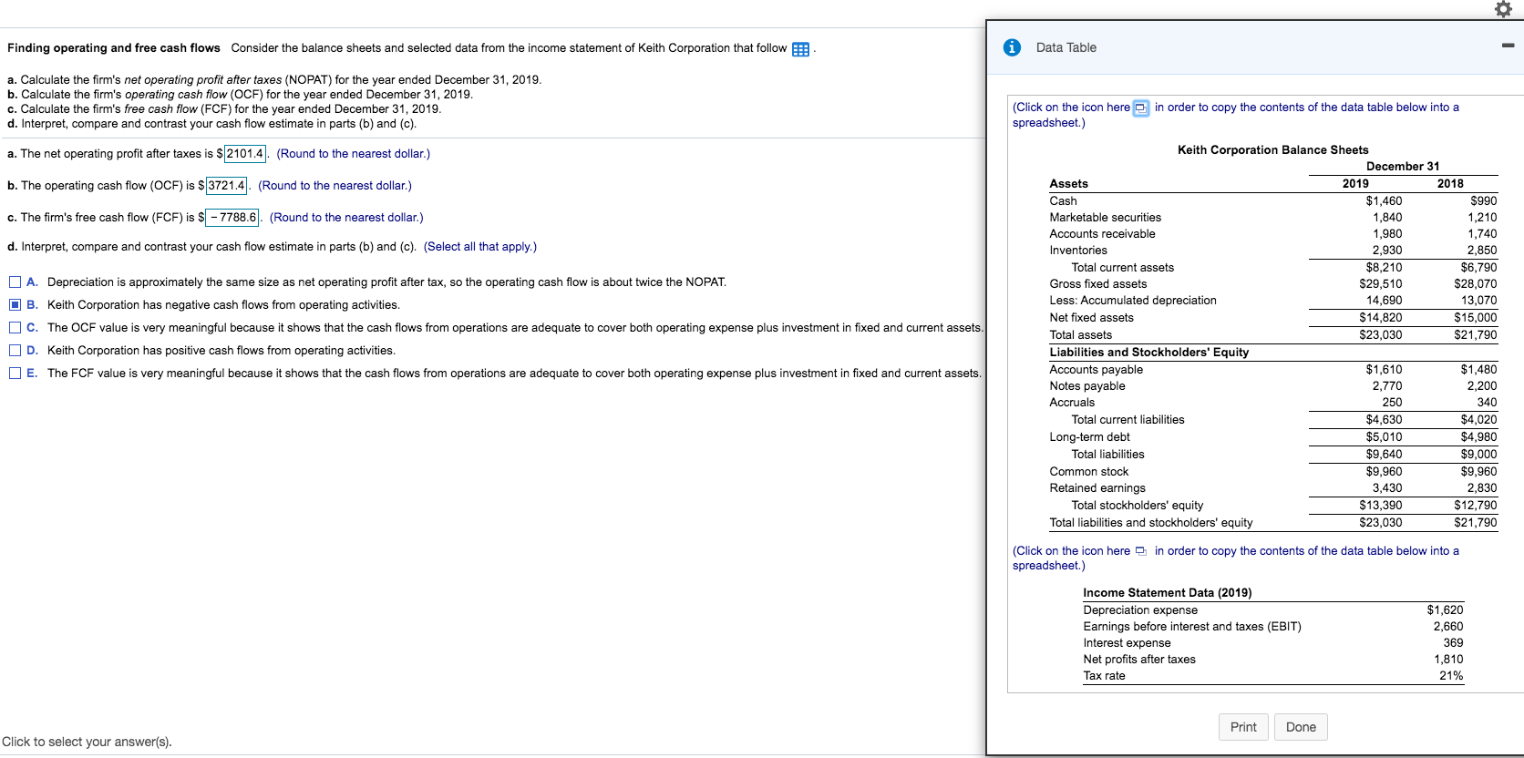  Finding operating and free cash flows Consider the balance sheets and