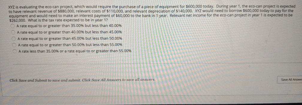 XYZ is evaluating the eco-can project, which would require the purchase