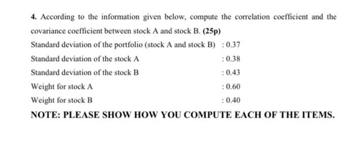 please i need a new and clear answer 4. According to the