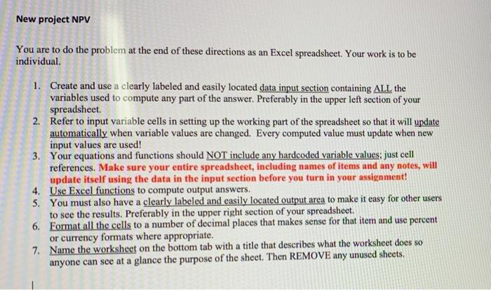  New project NPV You are to do the problem at the