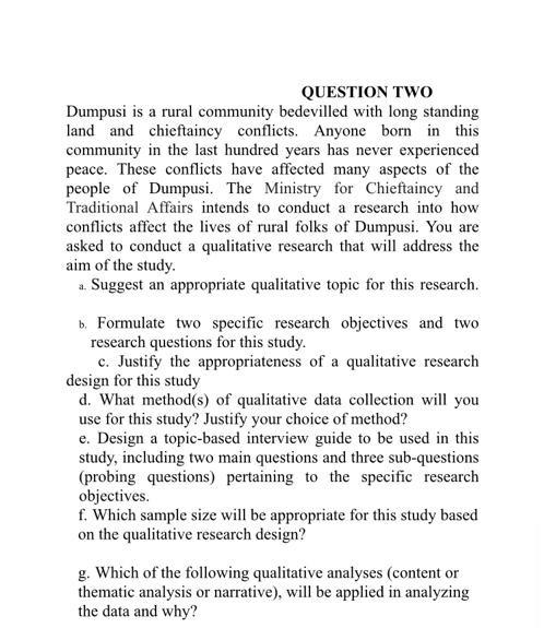 QUESTION TWO Dumpusi is a rural community bedevilled with long standing