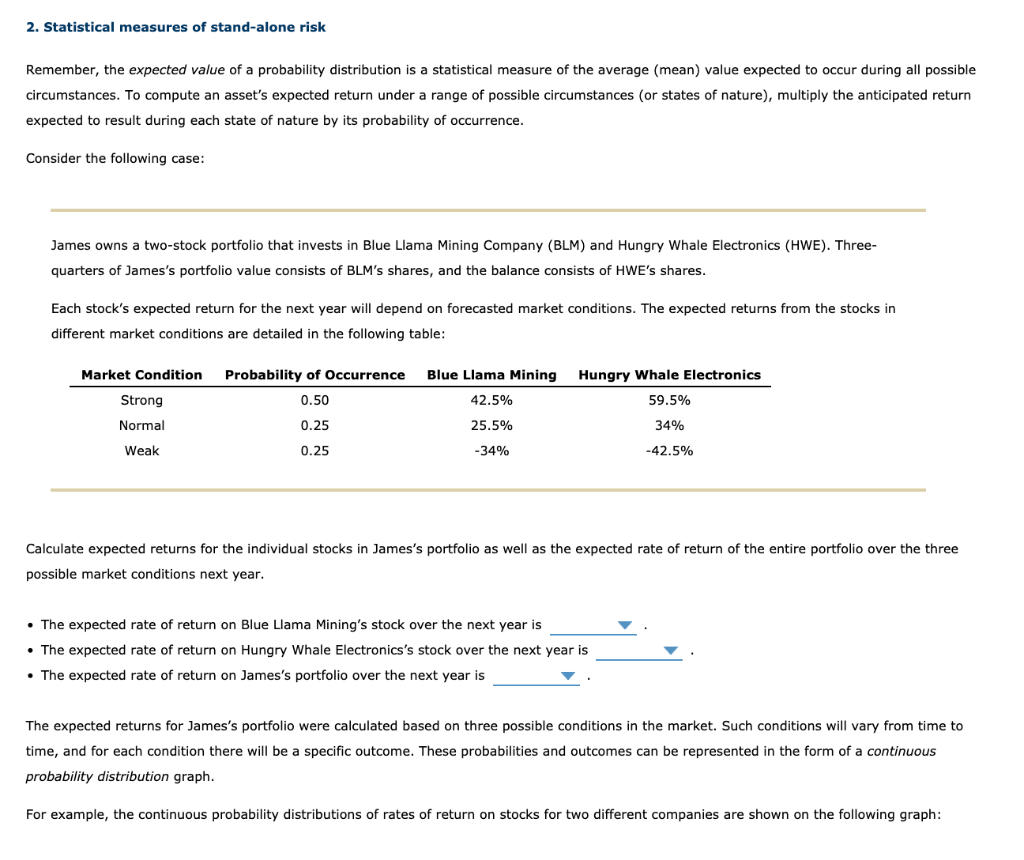 2. Statistical measures of stand-alone risk Remember, the expected value of