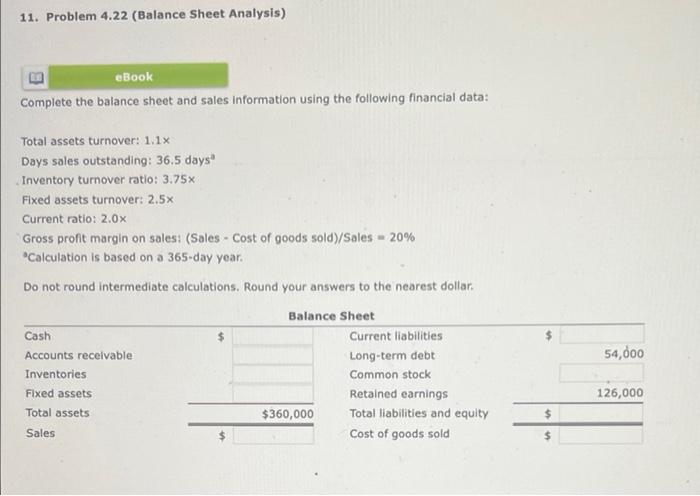  11. Problem 4.22 (Balance Sheet Analysis) eBook Complete the balance sheet