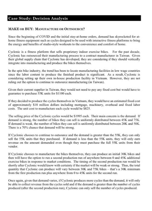  need excel sheet with formulas and a decision tree Case Study: