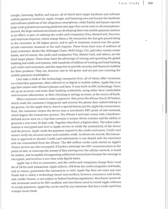 is announced by giant tech companies, startups, merchants, and banks. The mobile