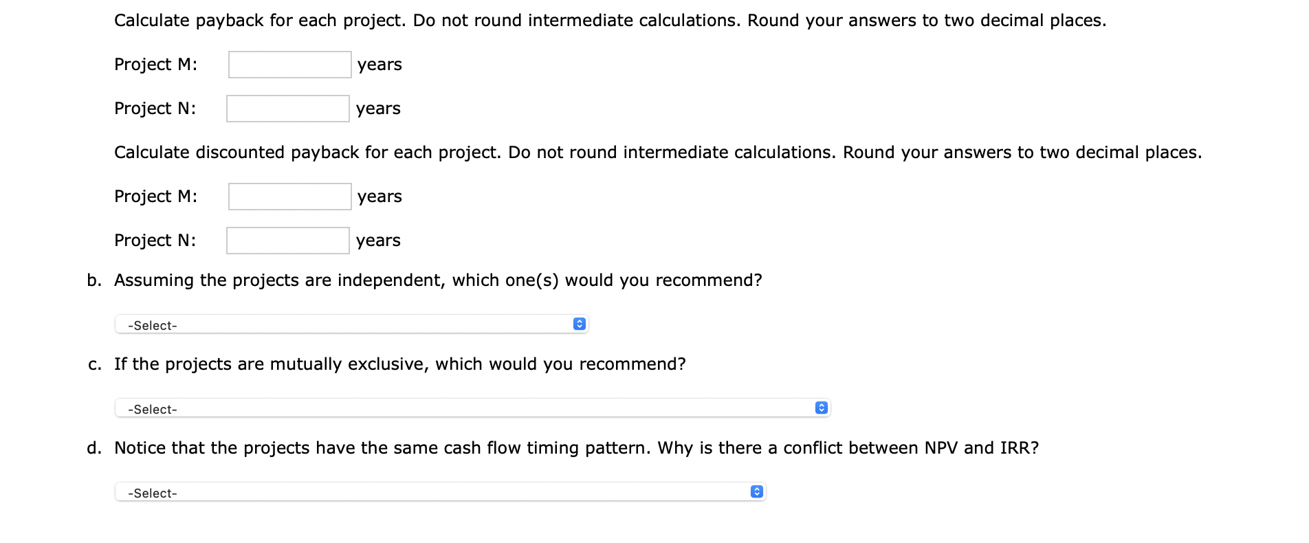 this year's capital budget. After-tax cash flows, including depreciation, are as follows: