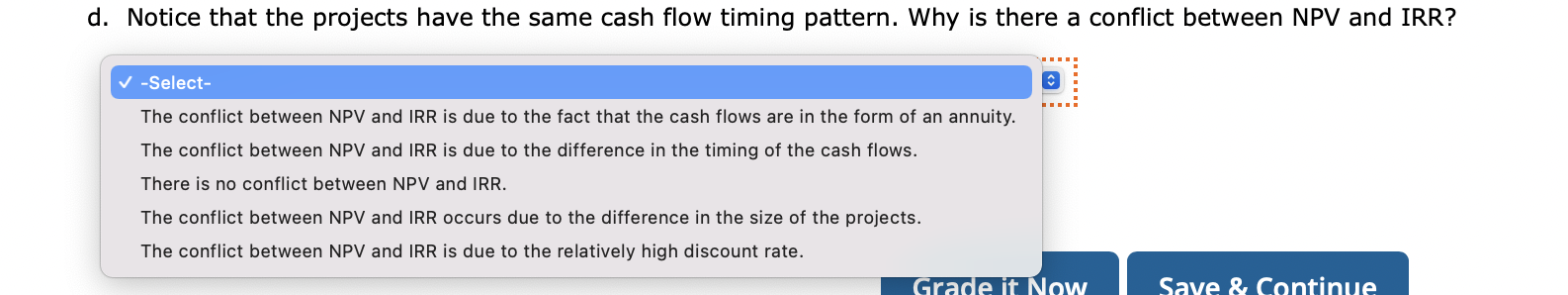 NPV for each project. Do not round intermediate calculations. Round your answers