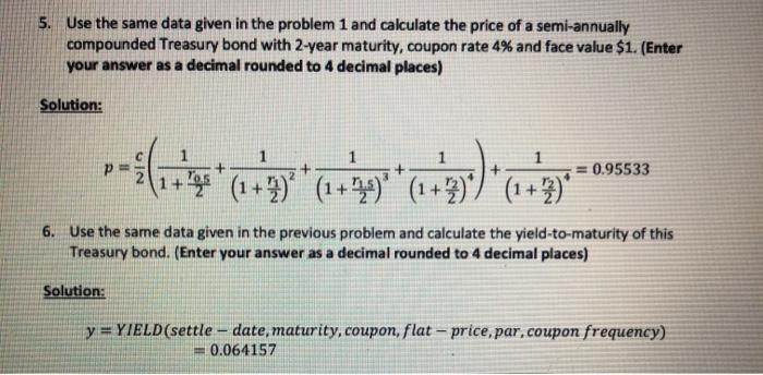 5 arw just shown for reference. thnak you!! Maturity Zero Rates (%)