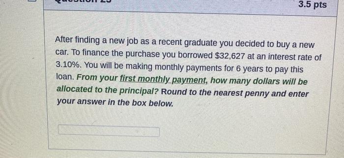  3.5 pts After finding a new job as a recent graduate