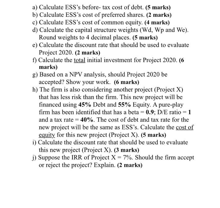 Sports Systems (ESS) Inc. is considering a project (Project 2020) that requires