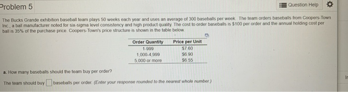  Problem 5 Question Help The Bucks Grande exhibition baseball team plays