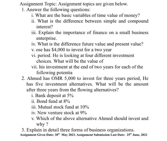  Assignment Topic: Assignment topics are given below. 1. Answer the following