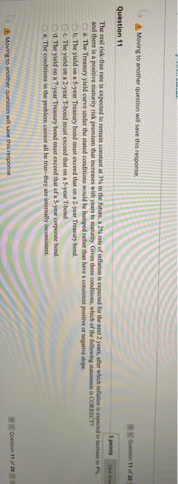  Moving to another question will save this response. Question 11 of