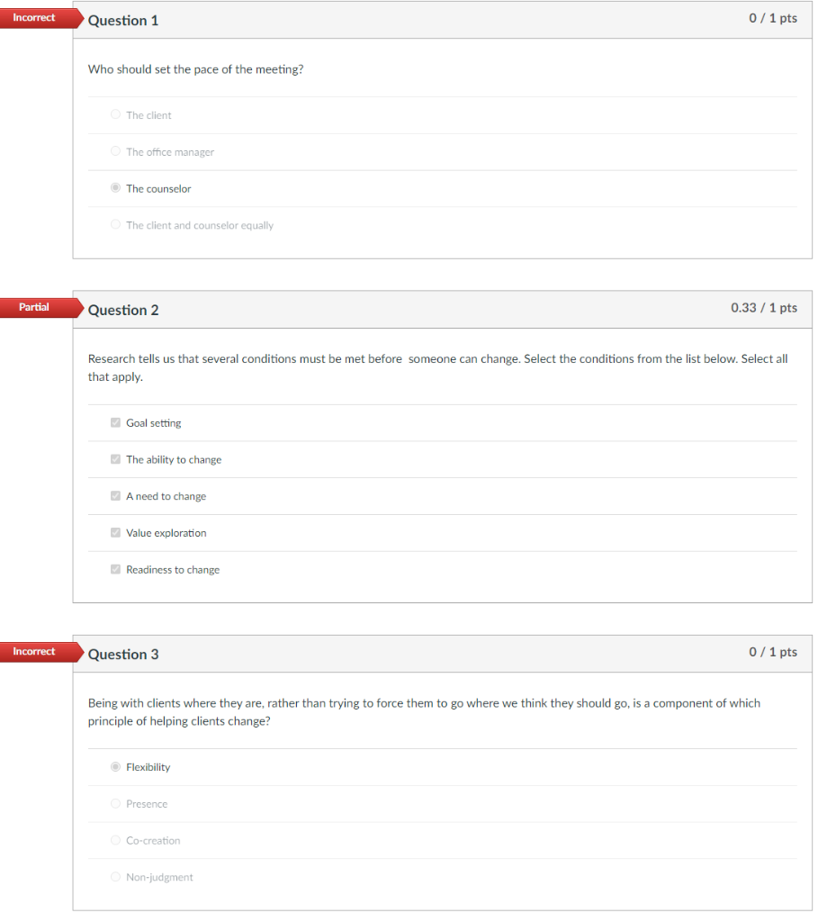  Incorrect Question 1 0/1 pts Who should set the pace of