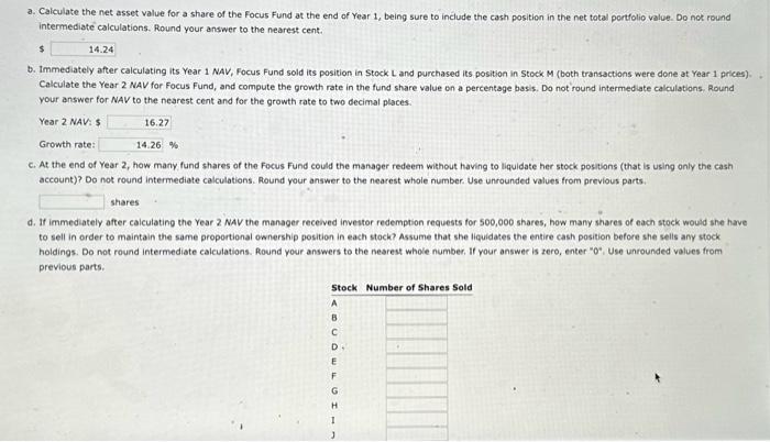 5,405,000 shares outstanding. a. Calculate the net asset value for a share