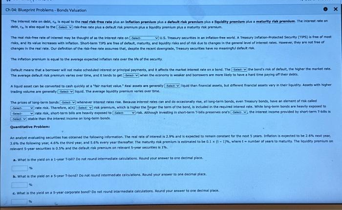  Ch 04: Blueprint Problems - Bonds Valuation The Interest rate on