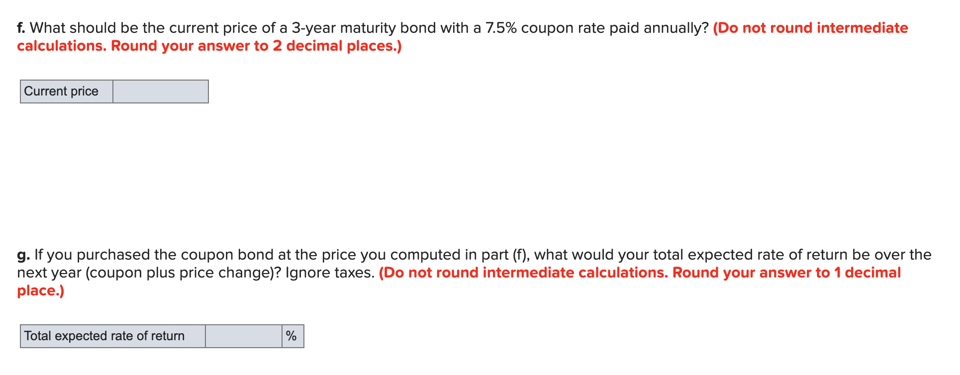 a. What are the implied 1-year forward rates? (Do not round intermediate