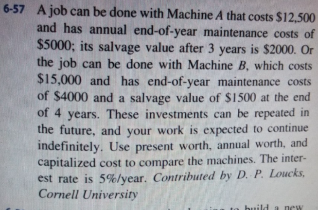 *Please use excel to solve and show formulas* thank you 6-57