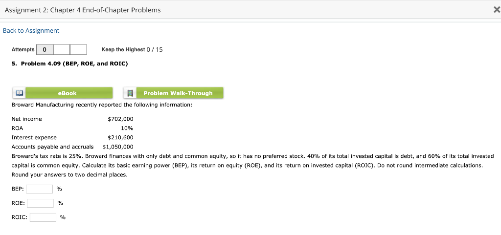Assignment 2: Chapter 4 End-of-Chapter Problems Back to Assignment Attempts 0