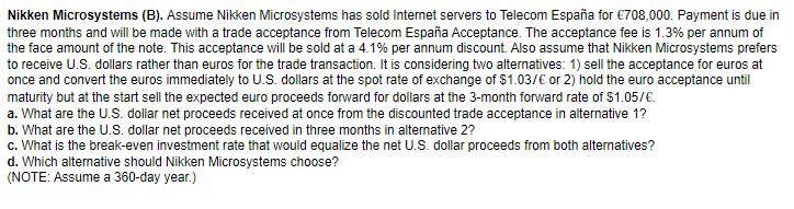  Nikken Microsystems (B). Assume Nikken Microsystems has sold Internet servers to